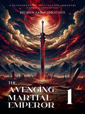 cover image of The Avenging Martial Emperor
